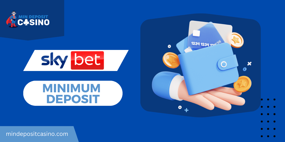 Sky Bet minimum deposit
