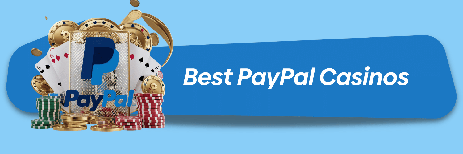 best online casino that accepts paypal